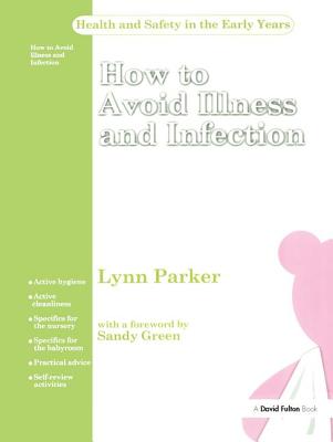 How to Avoid Illness and Infection