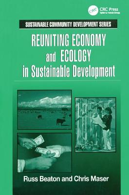 Reuniting Economy and Ecology in Sustainable Development