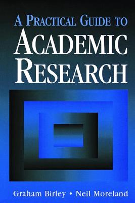 A Practical Guide to Academic Research