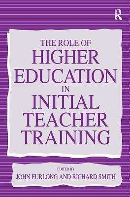 The Role of Higher Education in Initial Teacher Training