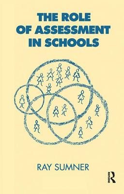 The Role of Assessment in Schools