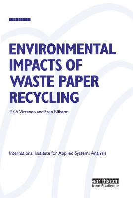 Environmental Impacts of Waste Paper Recycling