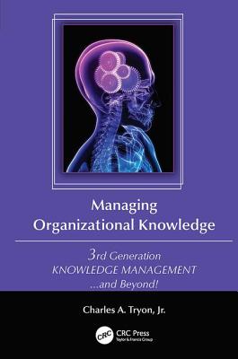 Managing Organizational Knowledge