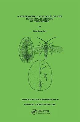 Systematic Catalogue of the Soft Scale Insects of the World