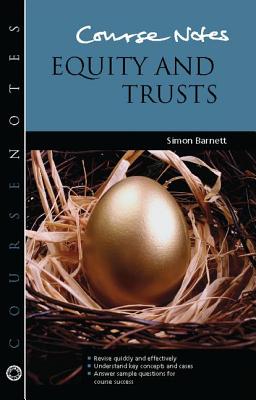 Course Notes: Equity and Trusts