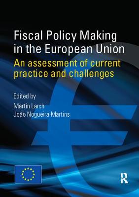 Fiscal Policy Making in the European Union