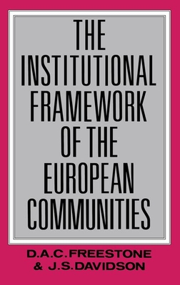 The Institutional Framework of the European Communities