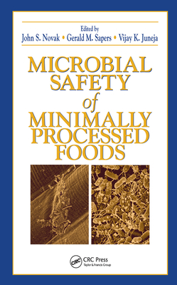 Microbial Safety of Minimally Processed Foods