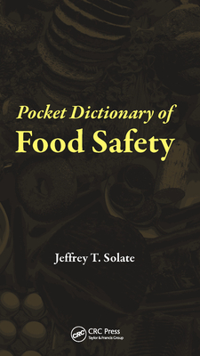 Pocket Dictionary of Food Safety