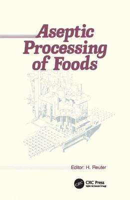 Aseptic Processing of Foods