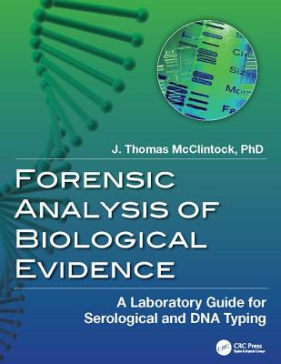 Forensic Analysis of Biological Evidence