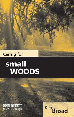 Caring for Small Woods