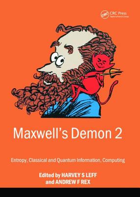 Maxwell''s Demon 2 Entropy, Classical and Quantum Information, Computing