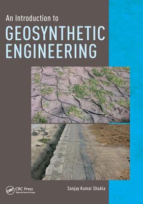 An Introduction to Geosynthetic Engineering