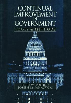 Continual Improvement in Government Tools and Methods