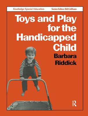 Toys and Play for the Handicapped Child