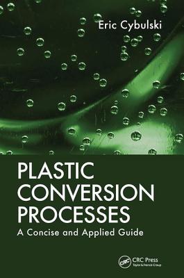 Plastic Conversion Processes