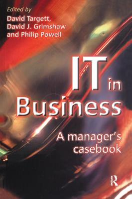 IT in Business: A Business Manager's Casebook