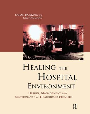 Healing the Hospital Environment