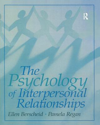 The Psychology of Interpersonal Relationships