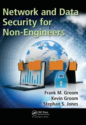 Network and Data Security for Non-Engineers