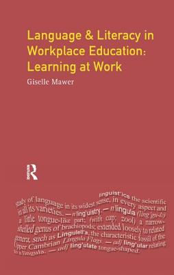 Language and Literacy in Workplace Education