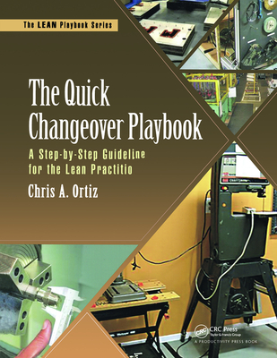 The Quick Changeover Playbook