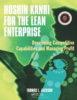 Hoshin Kanri for the Lean Enterprise