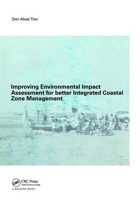 Improving Environmental Impact Assessment for Better Integrated Coastal Zone Management