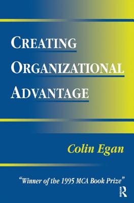 Creating Organizational Advantage