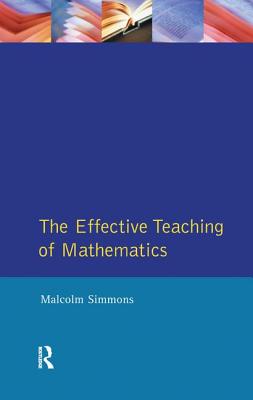 Effective Teaching of Mathematics, The