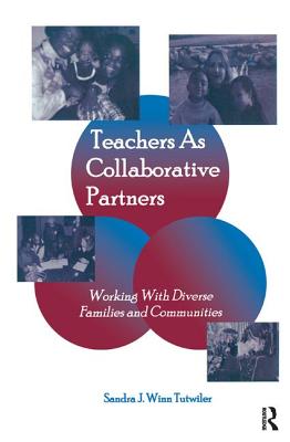 Teachers as Collaborative Partners