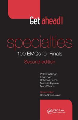 Get ahead! Specialties: 100 EMQs for Finals