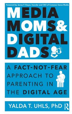 Media Moms & Digital Dads