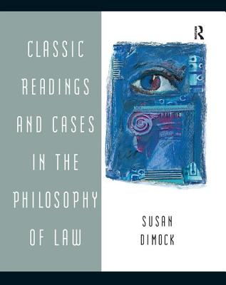 Classic Readings and Cases in the Philosophy of Law