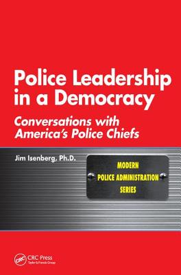 Police Leadership in a Democracy