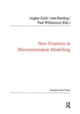 New Frontiers in Microsimulation Modelling