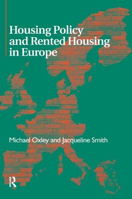 Housing Policy and Rented Housing in Europe