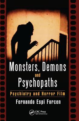 Monsters, Demons and Psychopaths