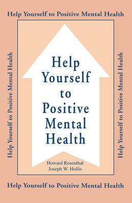 Help Yourself To Positive Mental Health