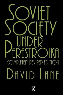 Soviet Society Under Perestroika