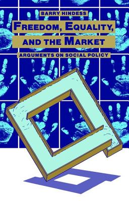 Freedom, Equality and the Market