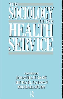 The Sociology of the Health Service