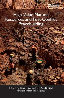 High-Value Natural Resources and Post-Conflict Peacebuilding