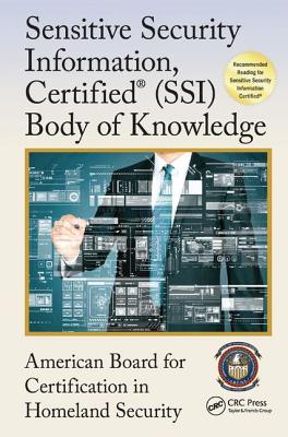 Sensitive Security Information, Certified (R) (SSI) Body of Knowledge