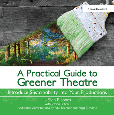 A Practical Guide to Greener Theatre