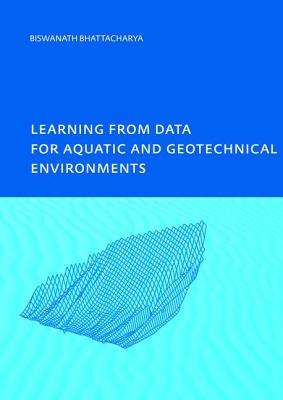 Learning from Data for Aquatic and Geotechnical Environments