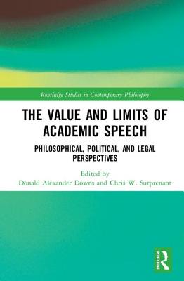 The Value and Limits of Academic Speech