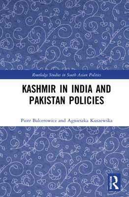 Kashmir in India and Pakistan Policies