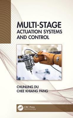 Multi-Stage Actuation Systems and Control